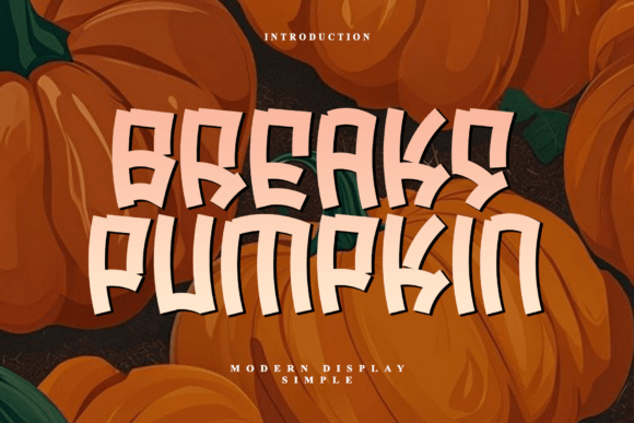 Breaks Pumpkin: The Bold Display Font for Unforgettable Design
