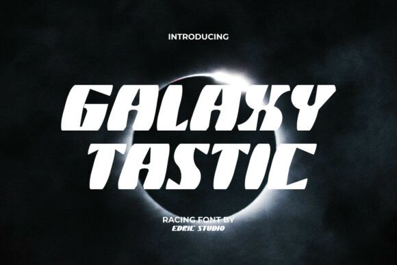 Galaxy Tastic: A Dynamic Font for High-Impact Design