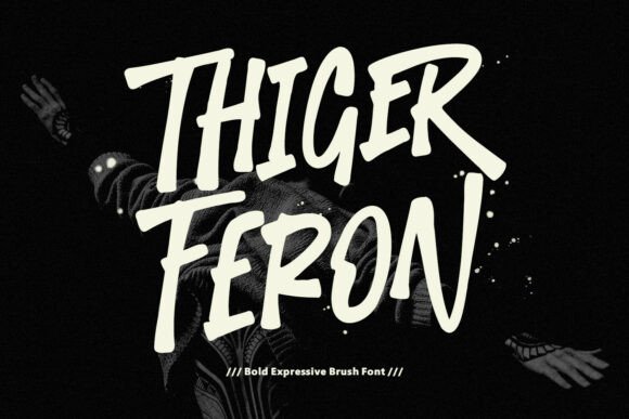 Thiger Feron: Command Attention with This Bold Brush Font